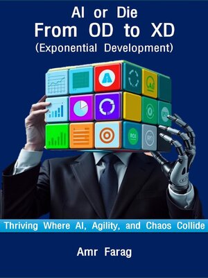 cover image of AI or Die From OD to XD (Exponential Development)